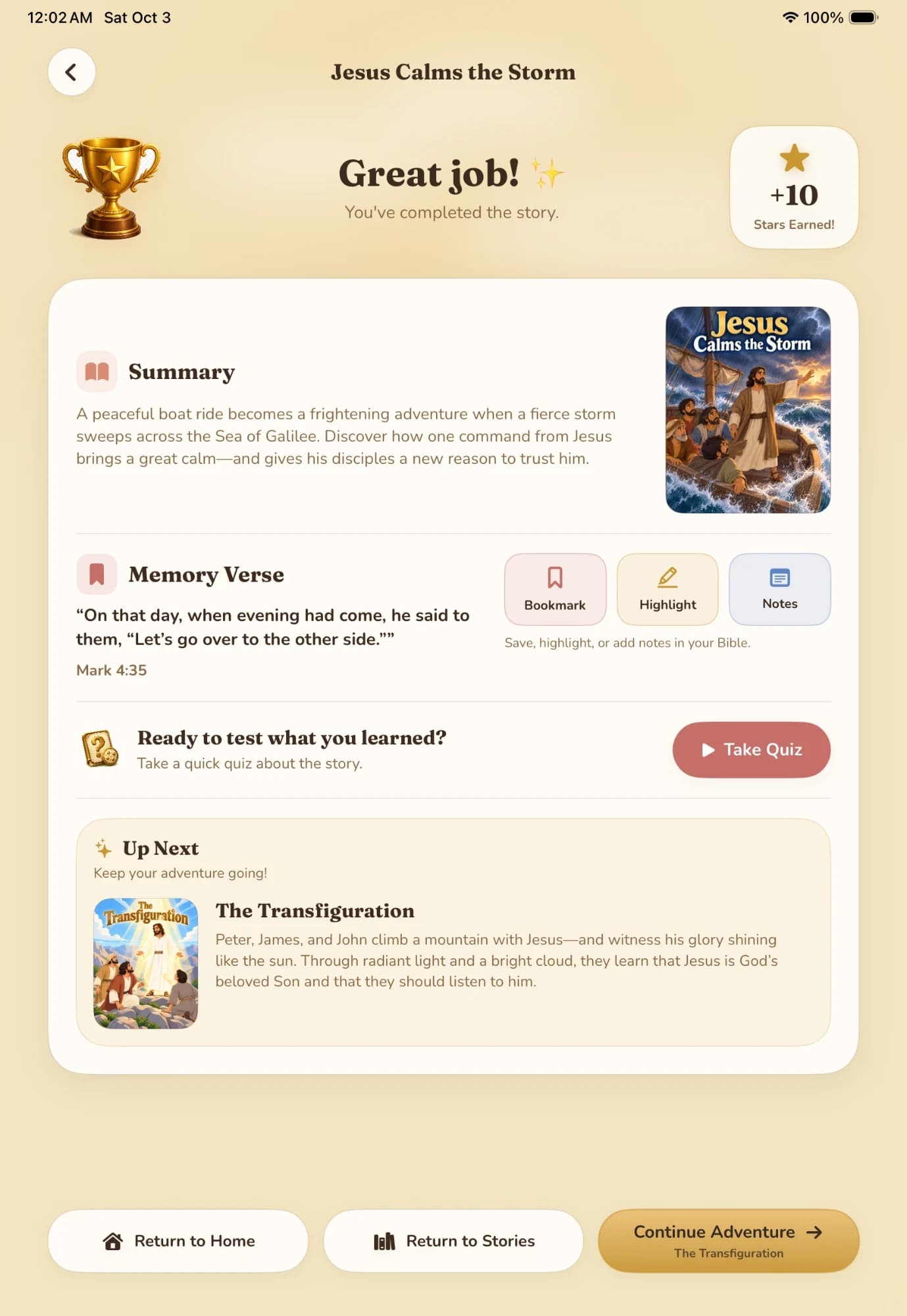 The screen after the story: “Great job! You’ve completed the story”, a trophy and ten stars earned, the summary beside the cover, the memory verse from Mark 4:35, a Take Quiz button, and The Transfiguration up next.